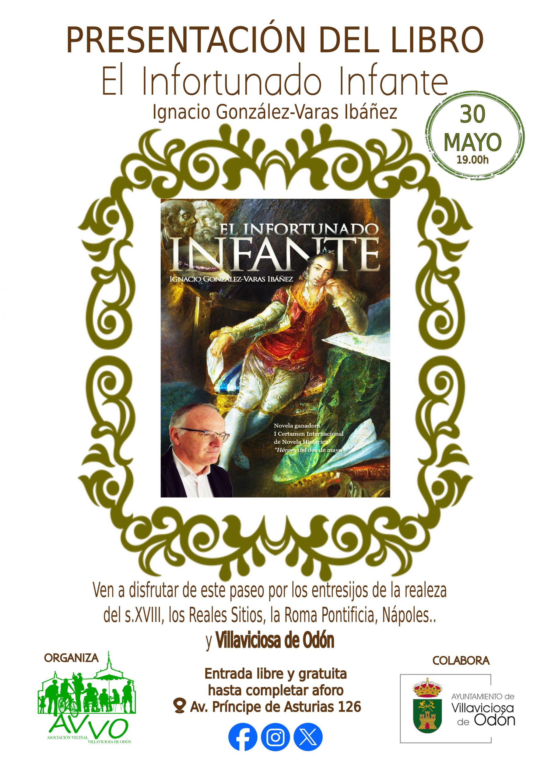 Presentación de la novela histórica «El infortunado Infante» de Ignacio González-Varas Ibáñez